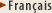 Fran&ccedil;ais