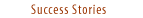 Success Stories